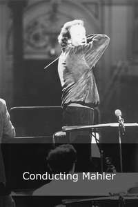 Conducting Mahler/I Have Lost Touch with the World - Poster