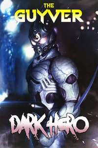 Guyver: Dark Hero - Poster