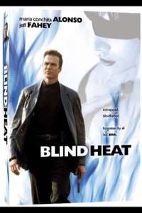 Blind Heat - Poster
