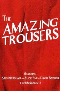 The Amazing Trousers - Poster