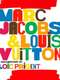 Marc Jacobs & Louis Vuitton