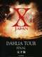 X Japan - Dahlia Tour Final 1996