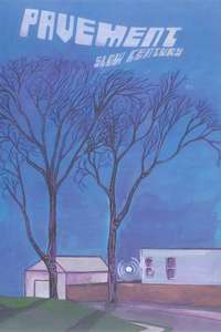 Pavement: Slow Century - Poster