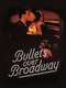 Bullets Over Broadway