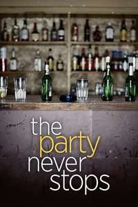 The Party Never Stops: Diary of a Binge Drinker - Poster