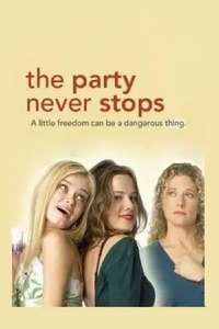 The Party Never Stops: Diary of a Binge Drinker - Poster
