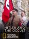 National Geographic: Hitler and the Occult