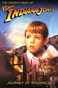 The Adventures of Young Indiana Jones: Journey of Radiance - Poster