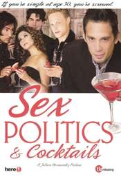Sex  Politics & Cocktails