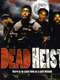 Dead Heist