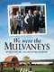 We Were the Mulvaneys