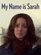My Name Is Sarah