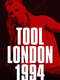 Tool: Live In London July 21 1994