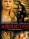Abducted: Fugitive for Love