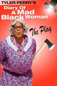 Diary of a Mad Black Woman The Play - Poster