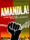 Amandla! A Revolution in Four-Part Harmony