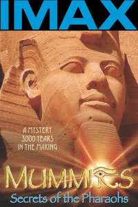 IMAX Mummies Secrets Of The Pharaohs - Poster