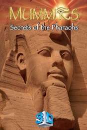 IMAX Mummies Secrets Of The Pharaohs