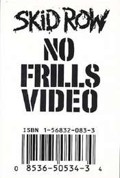 Skid Row: No Frills Video