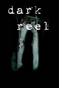 Dark Reel - Poster