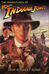 The Adventures of Young Indiana Jones: Love's Sweet Song - Poster