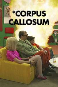 *Corpus Callosum - Poster