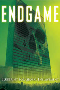 Endgame: Blueprint for Global Enslavement - Poster