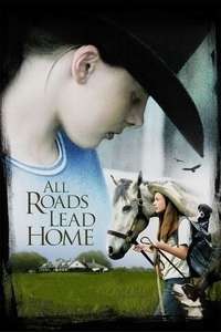 All Roads Lead Home - Poster
