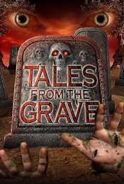 Tales from the Grave