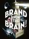 Brand Upon the Brain!