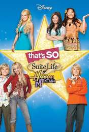 That's So Suite Life of Hannah Montana
