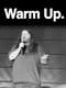 Warm Up