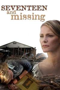Seventeen and Missing - Poster