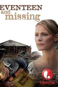 Seventeen and Missing - Poster