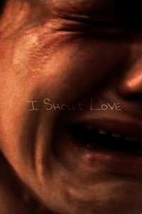 I Shout Love - Poster