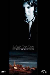 A Skin Too Few: The Days of Nick Drake - Poster
