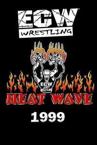 ECW Heatwave '99 - Poster