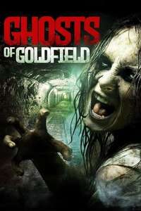 Ghosts of Goldfield - Poster