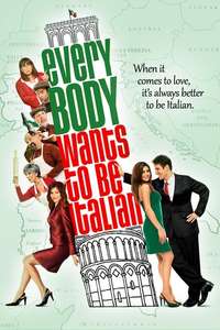 Everybody Wants to Be Italian - Poster