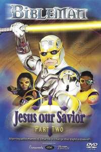 Bibleman: Jesus Our Savior - Poster