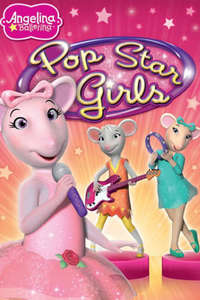 Angelina Ballerina: Pop Star Girls - Poster