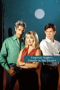 Fugitive Nights: Danger in the Desert - Poster
