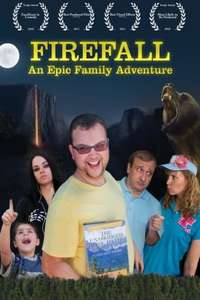 Firefall: An Epic Family Adventure - Poster