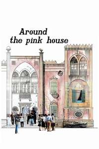 Around the Pink House - Poster