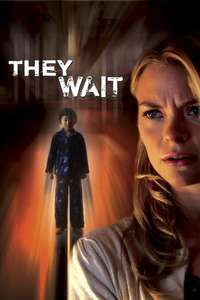 They Wait - Poster