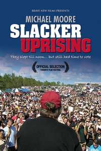 Slacker Uprising - Poster