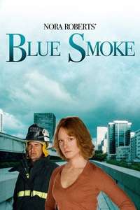 Nora Roberts' Blue Smoke - Poster