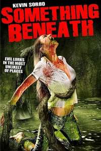 Something Beneath - Poster