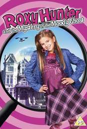 Roxy Hunter and the Mystery of the Moody Ghost