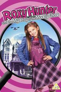 Roxy Hunter and the Mystery of the Moody Ghost - Poster